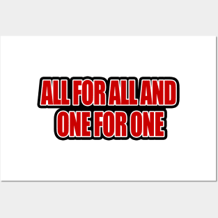 All for All and One for One Posters and Art